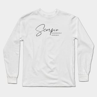 Scorpio - Dangerously Adorable Long Sleeve T-Shirt